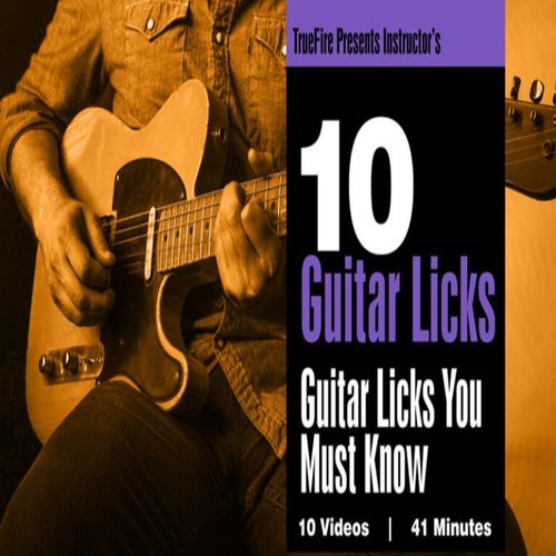 TrueFire 10 Guitar Licks You Must Know 吉他乐句视频教程+音谱