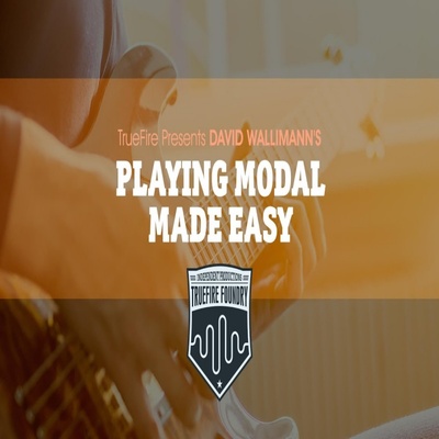 TrueFire Playing Modal Made Easy David Wallimann吉他调式教程