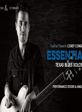 TrueFire Essentials Texas Blues Solos Corey Congilio蓝调吉他