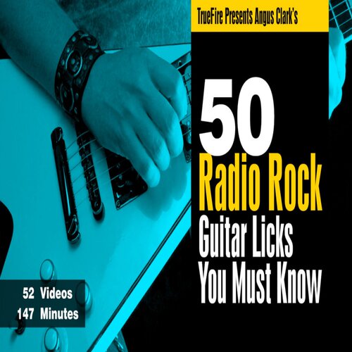 TrueFire 50 Radio Rock Guitar Licks Angus Clark 摇滚吉他乐句