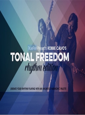 TrueFire Tonal Freedom Rhythm Robbie Calvo 吉他调性+音视谱
