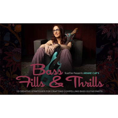 TrueFire Bass Fills & Thrills Ariane Cap 贝斯加花技巧+音视谱