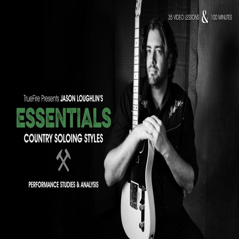 TrueFire Essentials Country Soloing Styles Jason Loughlin
