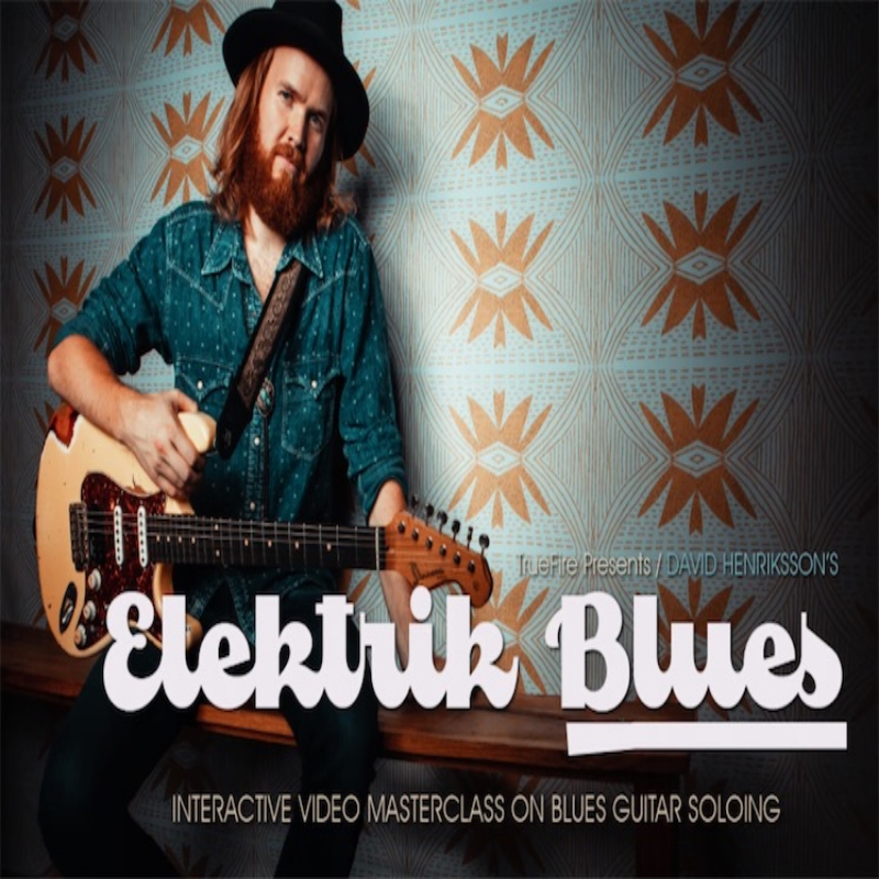 TrueFire Elektrik Blues David Henriksson 布鲁斯吉他教程+音谱