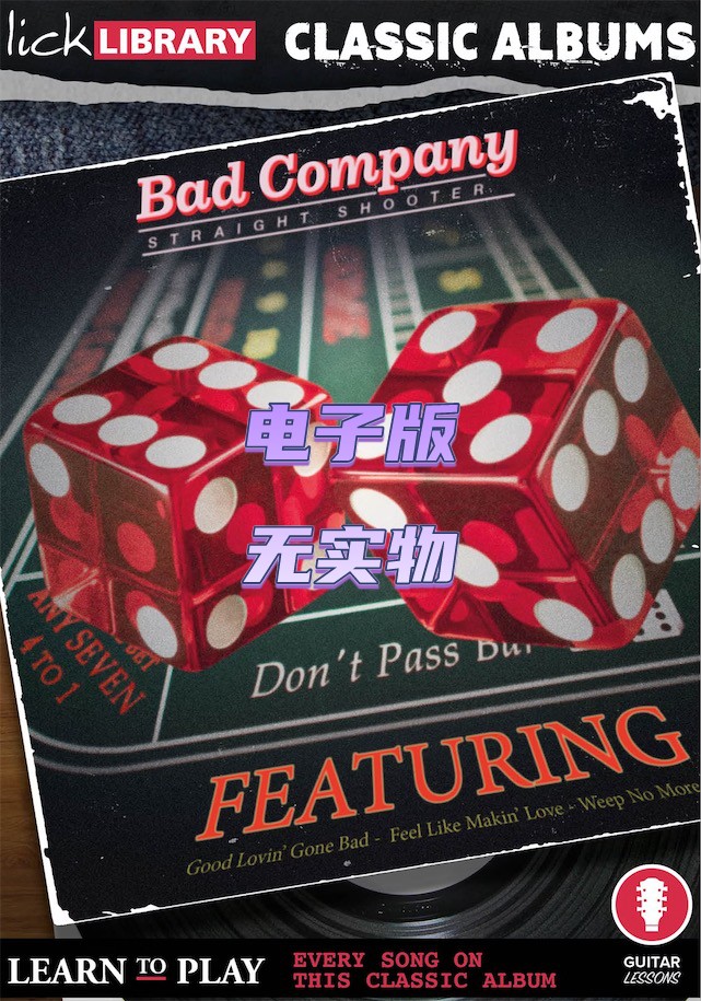 LickLibrary Classic Albums Bad Company Straight Shooter 吉他