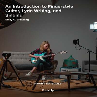 PickUp Music An Introduction to Fingerstyle Guitar Emily C