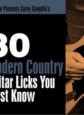 TrueFire 30 Modern Country Guitar Licks Corey Congilio 乡村