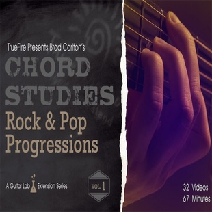 Rock Pop Progressions TrueFire Brad Studies Carlton Chord