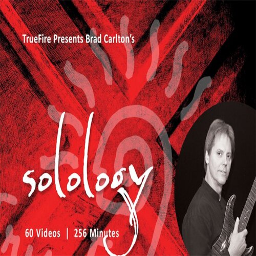 TrueFire Solology Brad Carlton 吉他独奏学 即兴演奏视频教程