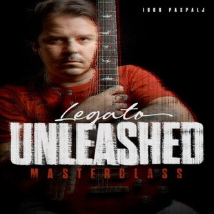 Legato Unleashed Masterclass Igor Paspalj JTC吉他连奏教程+音