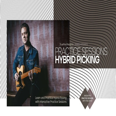 TrueFire Practice Sessions Hybrid Picking James Hogan 吉他