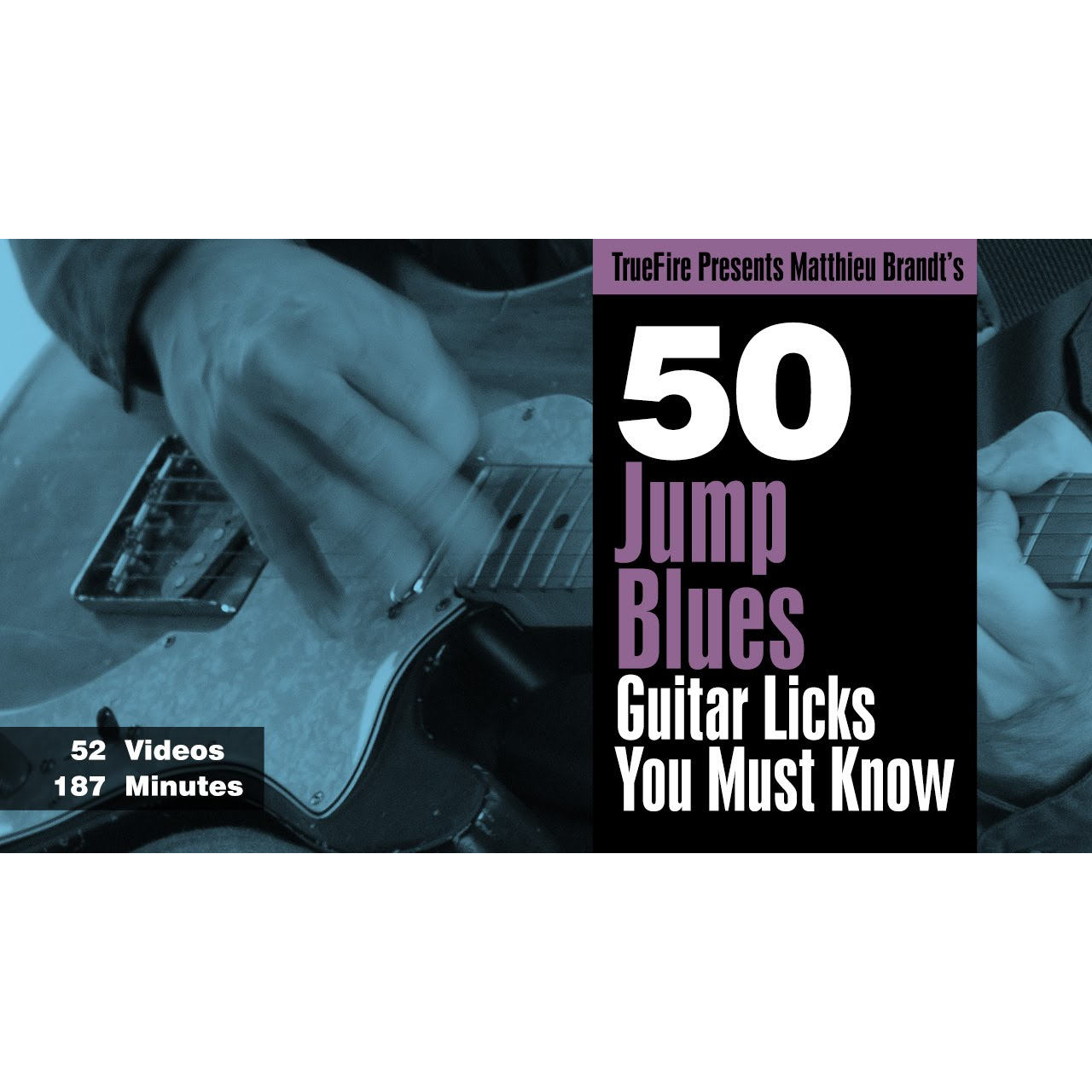 TrueFire 50 Jump Blues Guitar Licks Matthieu Brandt 蓝调吉他