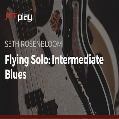 JamPlay Flying Solo Intermediate Blues Seth Rosenbloom 吉他