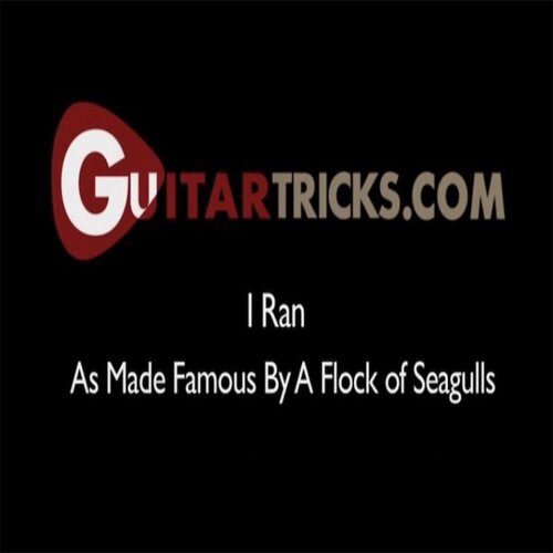 How to Play I Ran A Flock of Seagulls Guitar 吉他教程+伴视谱