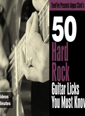 TrueFire 50 Hard Rock Guitar Licks Angus Clark硬摇滚吉他乐句