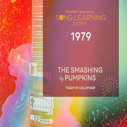 TrueFire Song Learning System 1979 Callum Bair 吉他独奏教程