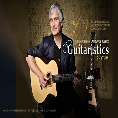 TrueFire Guitaristics Rhythm Laurence Juber 吉他手节奏课教程