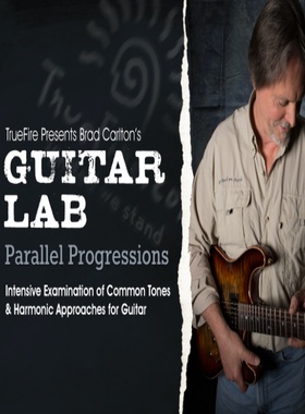 TrueFire Guitar Lab Parallel Progressions Bard Carlton 吉他