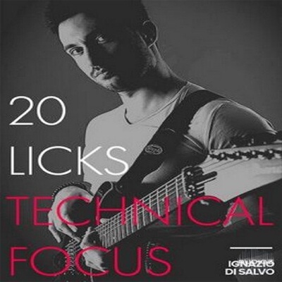 20 Licks Technical Focus Ignazio Di Salvo JTC吉他乐句+音视谱
