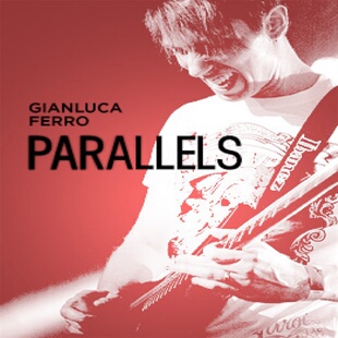 Parallels Gianluca Ferro JTC Guitar Solo 吉他独奏教程+音视谱