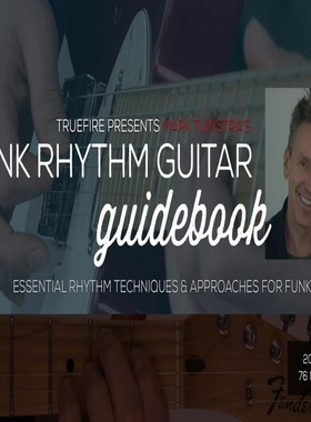 TrueFire Funk Rhythm Guitar Guidebook Mark Tuinstra 放克吉他