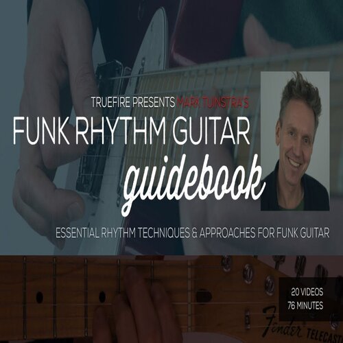 TrueFire Funk Rhythm Guitar Guidebook Mark Tuinstra 放克吉他