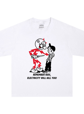 Electricity Will Kill You电力会杀死你纯棉宽松小领口短袖T恤