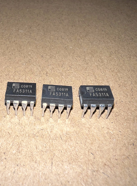 FA5311A FA5311 电源芯片 直插8脚 真正进口全新！直拍