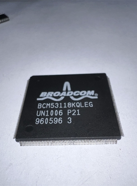 BCM53118KQLEG QFP208 原装进口 集成电路 IC芯片 现货欢迎咨询