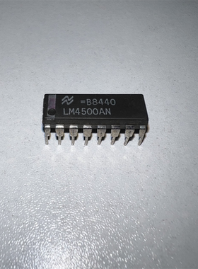 LM4500AN DIP16 原装进口 集成电路 IC芯片 现货供应