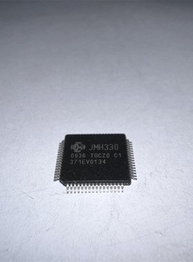 JMH330 JMH330APC1-TGCZO QFP64封装 全新进口热卖 质量保证