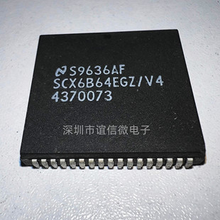 SCX6B64EGZ/V4 PLCC封装 原装进口 集成电路芯片 现货供应