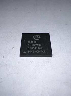 HI3518ARBCV100 BGA293 视频处理器芯片 监控摄像头 全新原装