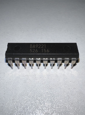 BA9221 进口双列直插 IC芯片 电子元器件 集成电路 DIP-20