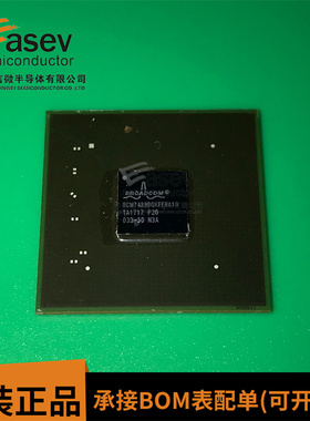 BCM7429BQKFEBA1G 封装BGA 原装进口 集成电路 IC芯片 欢迎咨询