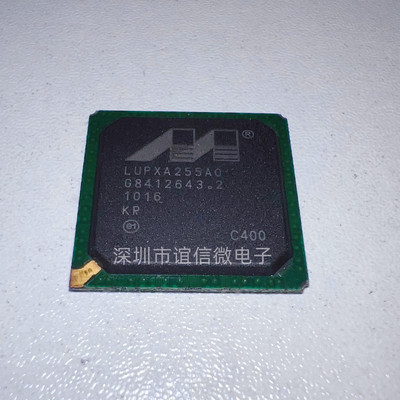 LUPXA255A0C400 贴片BGA256 嵌入式微处理器芯片 原装正品