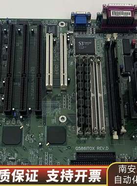 586工控机主板 G586ITOX REV.D 6个IS询价