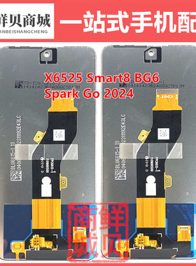 适用于Tecno X6525 Smart8 HD Plus BG6 Hot40i X6528 B 屏幕总成