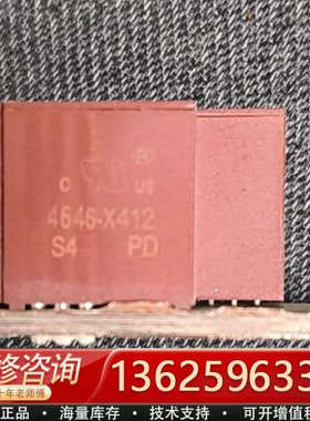4646X412 4646-X412 4646X410 46[议价]