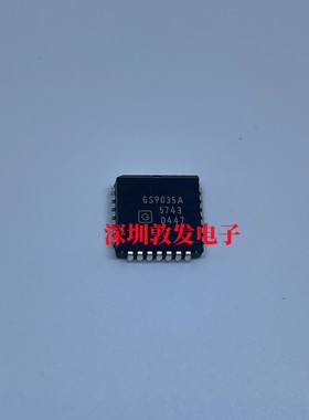 GS9035A 全新原装 现货 芯片集成库存 可以直拍 PLCC封装