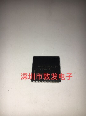 TN80C186XL20 全新原装 现货 芯片集成库存 可以直拍 PLCC封装