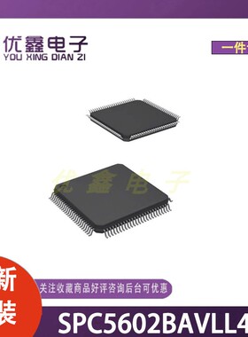 全新原装 SPC5602BAVLL4R 封装LQFP-100(14x14) 微控制器芯片