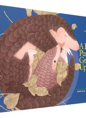 A Baby Pangolin Growing Up穿山甲宝宝成长记英文版&3356 趣味科普精装绘本 穿山甲成长学生存本领故事 打破传统科普枯燥