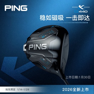 PING【2026新品】高尔夫球杆G440 K一号木golf发球木速度快高容错