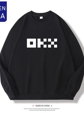 OKX衣服圆领加绒卫衣秋冬款成人区块链马斯克创意加厚不倒绒