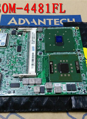 全新研华SOM-4481FL工控主板SOM-4455/2354/5786主板 现货 议价