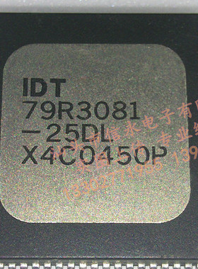 IDT79R3081-25DL  IDT79R3081-25MJ  IDT79R3081-20MJ 全新现货