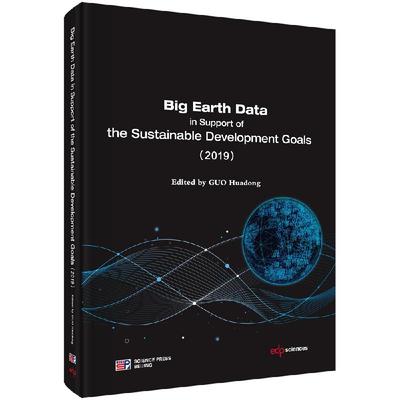 Big Earth Data in Support of the Sustainable Development Goals（2019） 郭华东  科学出版社