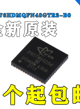 原装正品 PS176HDMQFN48GTR2-B0 PS176HDMBO QFN48 转换器