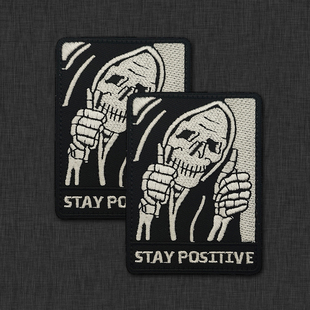 stay 态度死神鼓励你刺绣臂章魔术贴士气章 positive保持积极